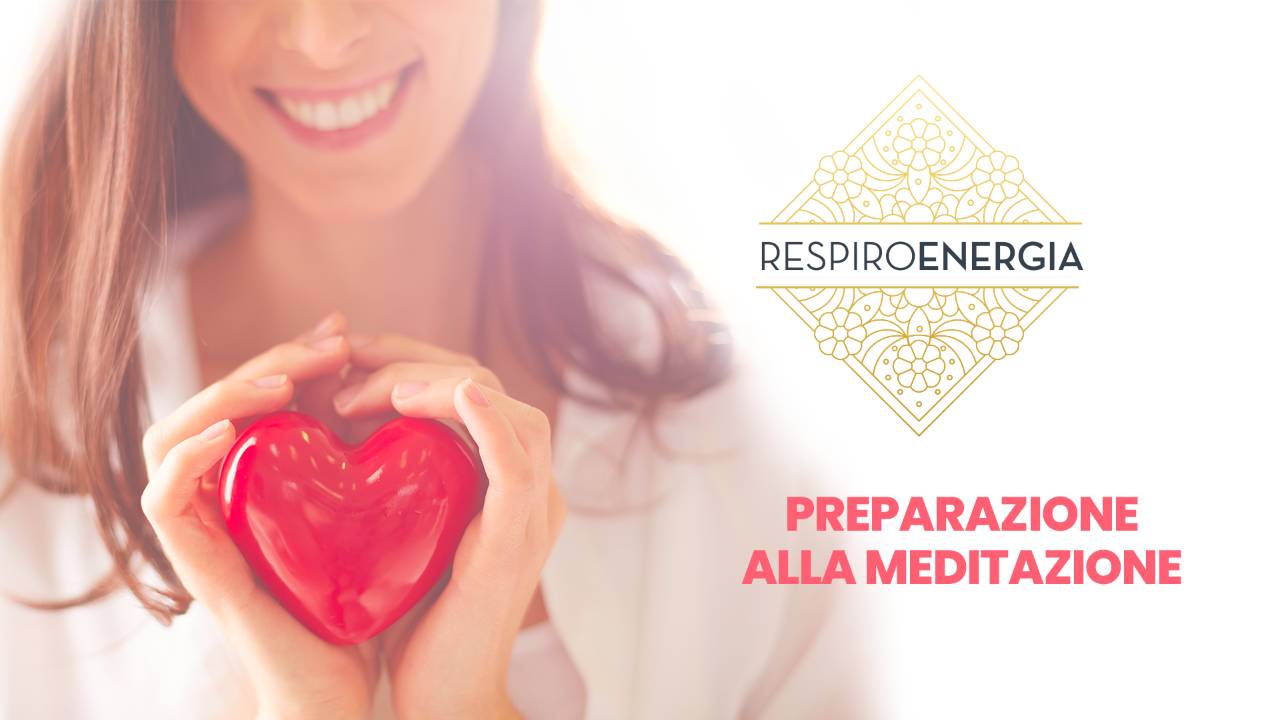 Preparazione alla Meditazione